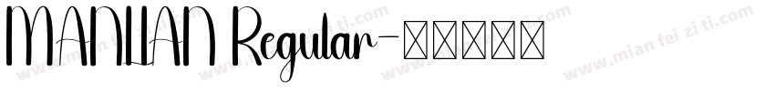 MANLIAN Regular字体转换